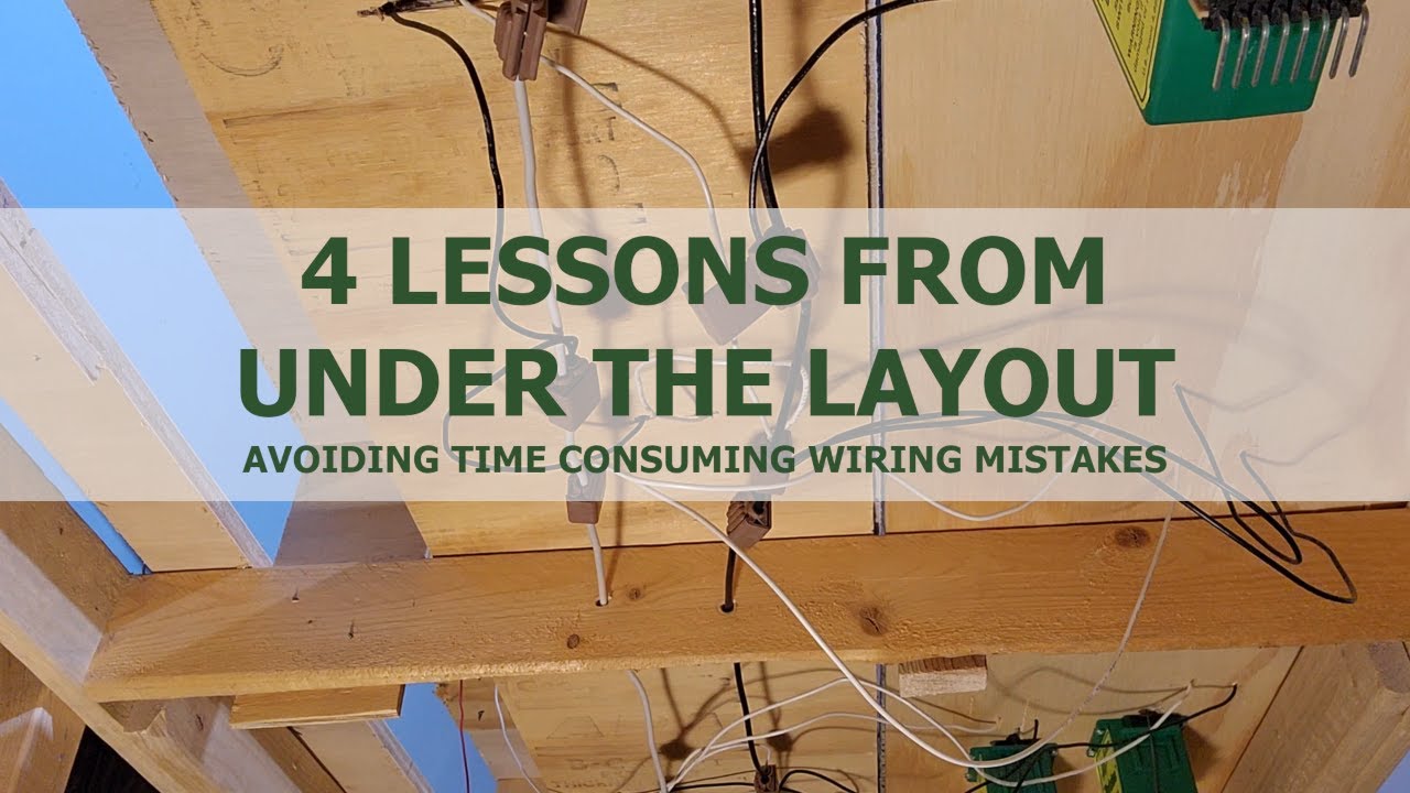 How to Avoid Time Consuming Model Railroad Layout Wiring Mistakes