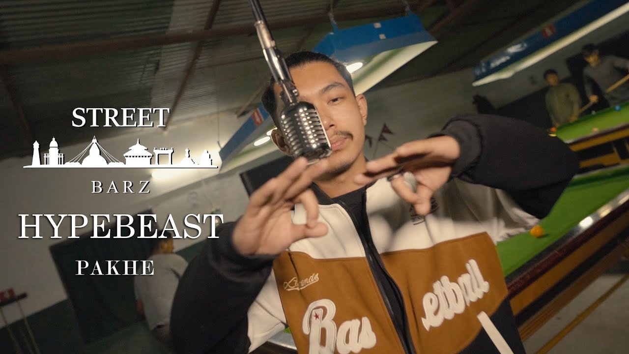 HYPEBEAST - PAKHE [STREET BARZ]