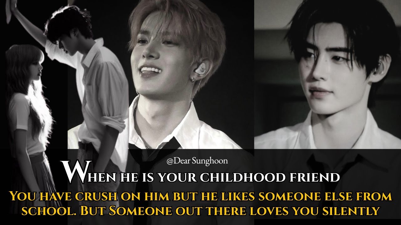 When He is your childhood best friend and You like him but he likes someone else...HeeHoon ff