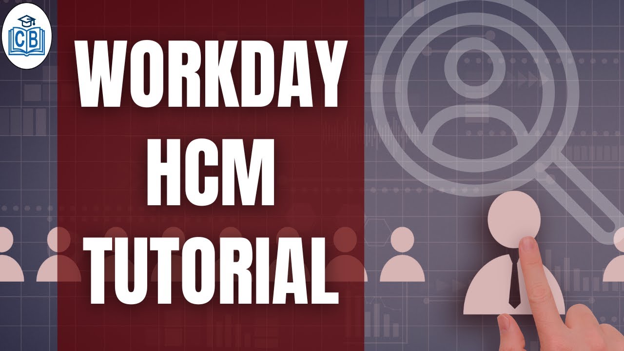 Workday HCM Training videos | Workday HCM Course Content | Workday HCM Tutorial | CyberBrainer