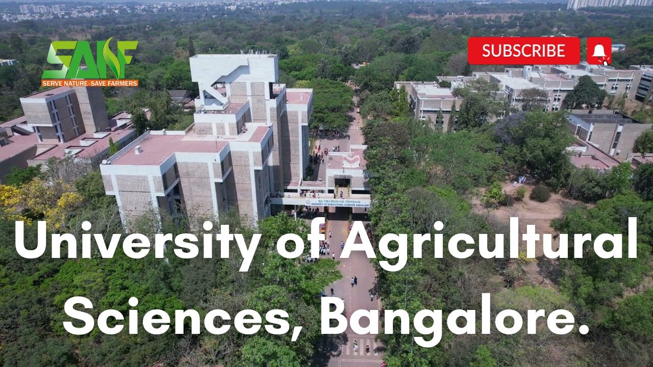 University of Agricultural Sciences, Bangalore: A Hub of Agricultural Excellence!