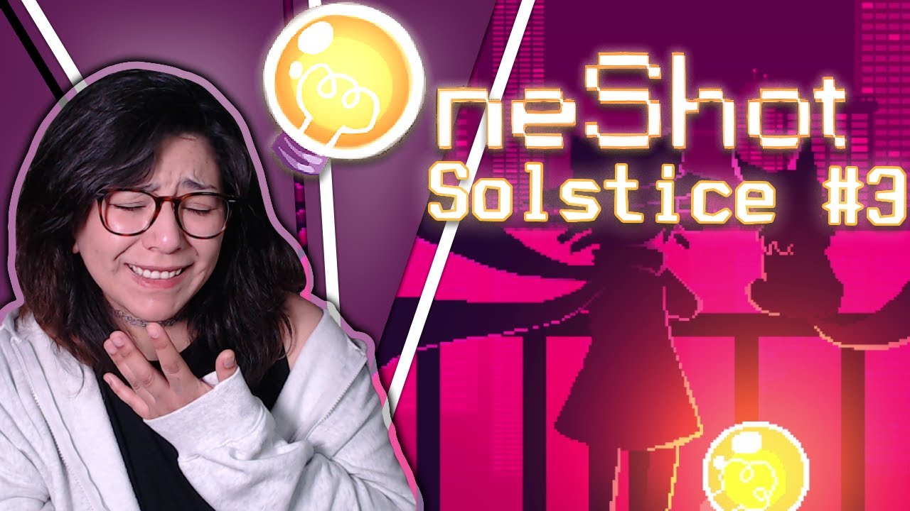 SOLSTICE #3 [FINALE] | You did it, Niko! | Let's play! Oneshot