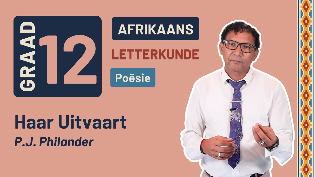 Gr12 Afrikaans: First Additional Language Literacy | Haar Uitvaart - P.J. Philander