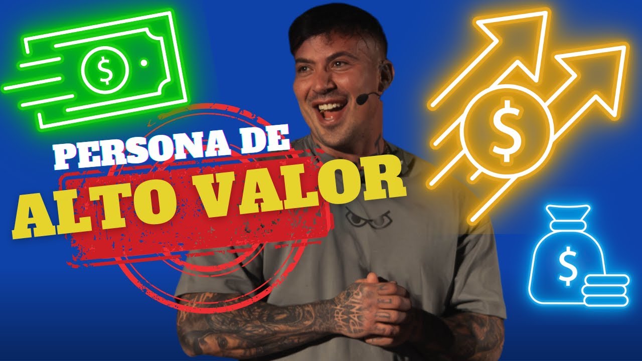 ¿Qué te Hace una Persona de ALTO VALOR? Descúbrelo Aquí