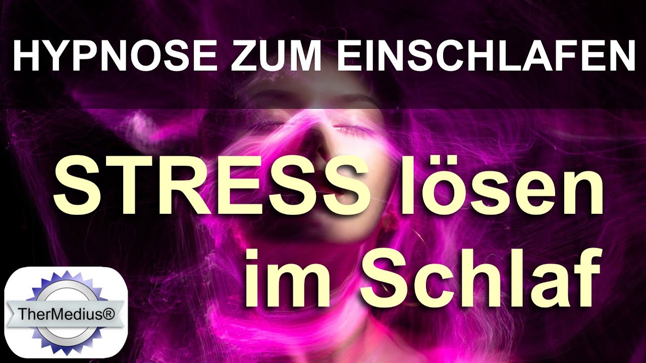 Hypnose zum Einschlafen „Stress lösen im Schlaf“
