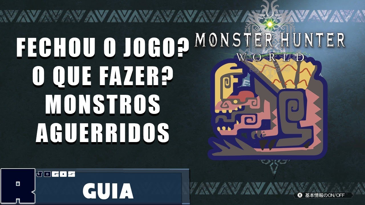 Fechou campanha? O que fazer? Investigação de monstro Aguerrido - Monster Hunter World Guia/Dica