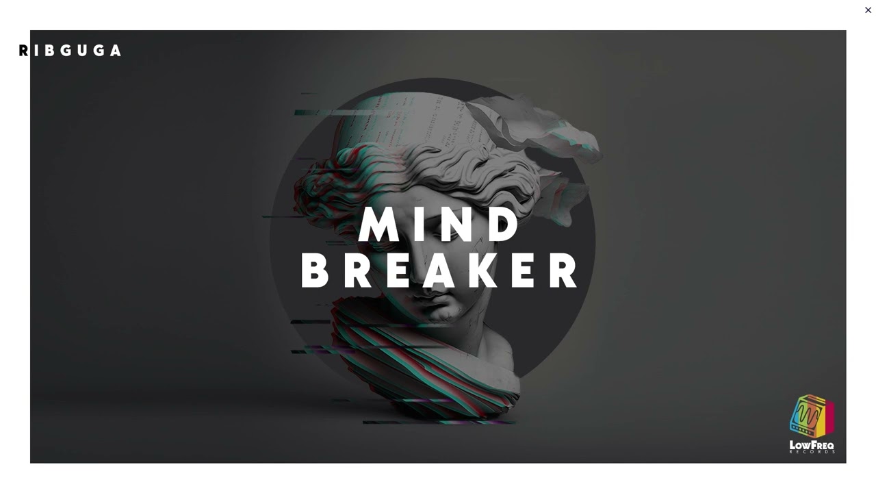 Ribguga - Mind Breaker (Original Mix)