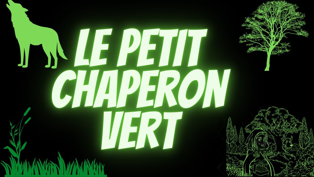 Le chaperon vert complet