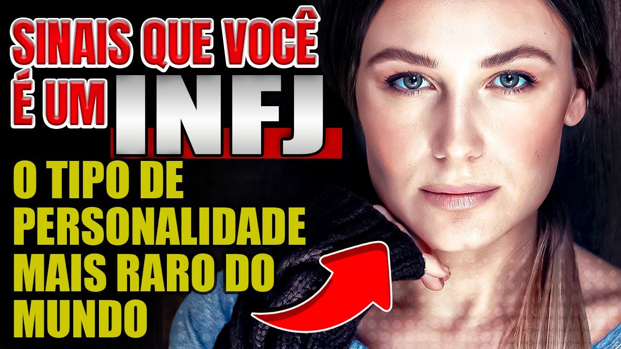 15 Sinais de que Você é um INFJ – O Tipo de Personalidade Mais Raro do Mundo