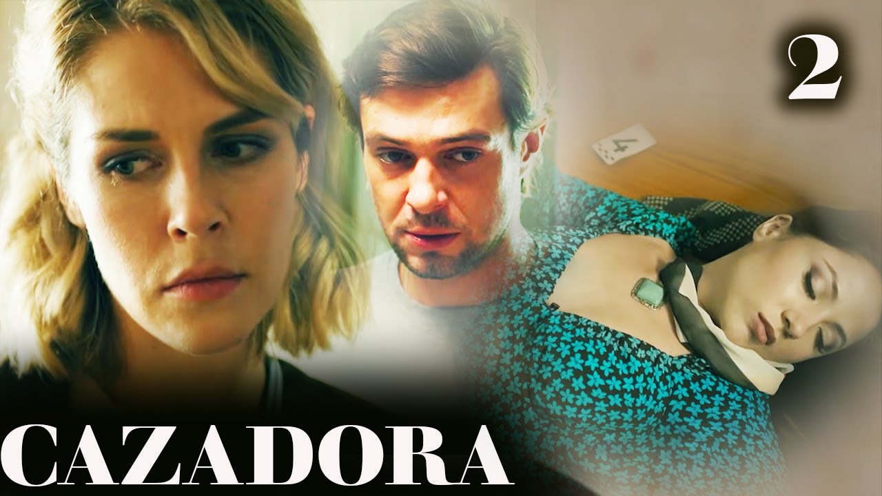 CAZADORA 2 | ¿EL AMADO ES UN ASESINO?