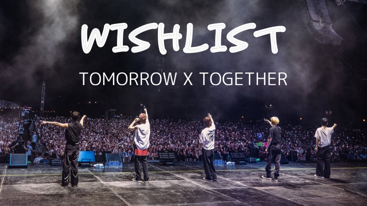 TXT／Wishlist【日本語字幕】TOMORROW X TOGETHER