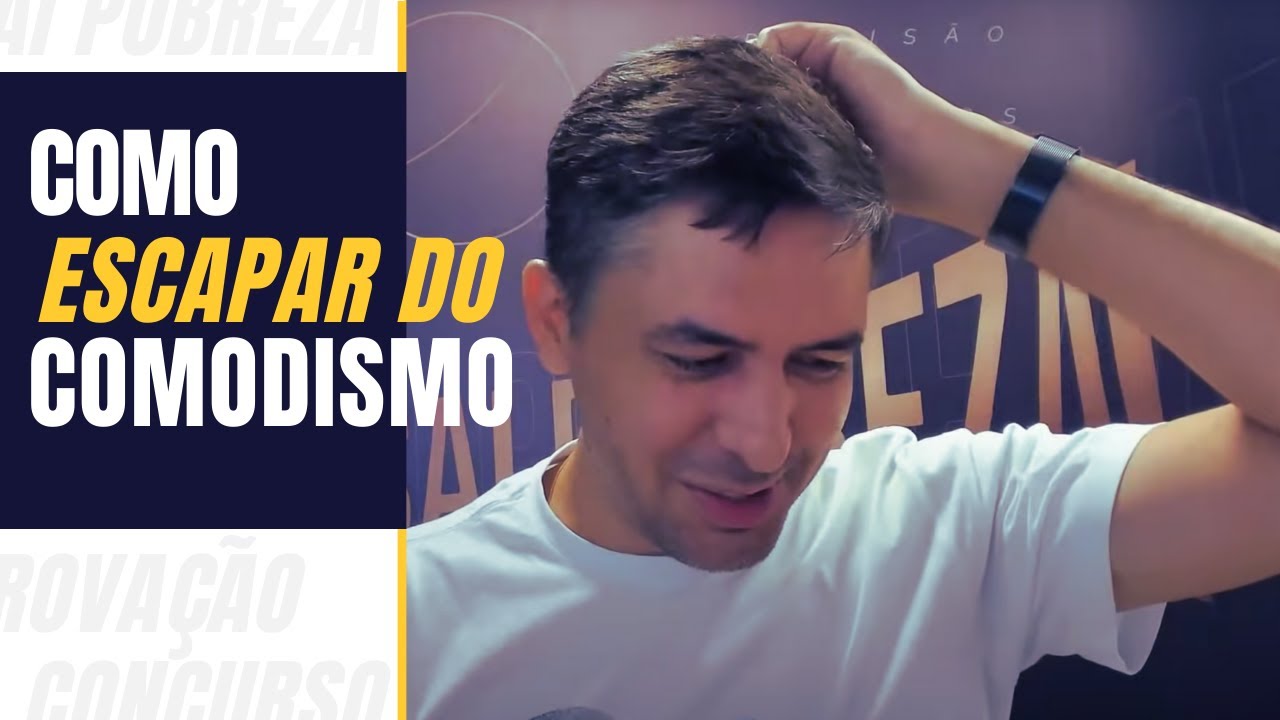 Como escapar do comodismo | Aragon&ecirc; Fernandes