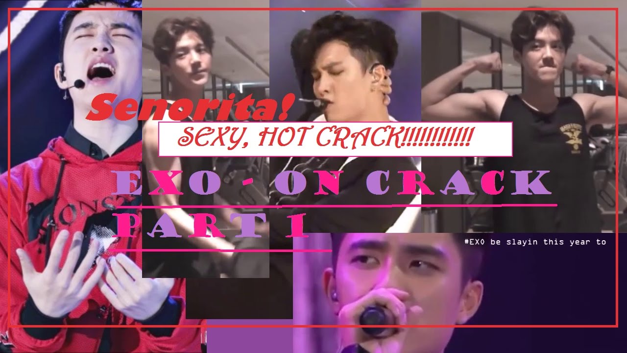 EXO ON CRACK - HOT SEXY CRACK - NO,NO,NO,NO,NO💘