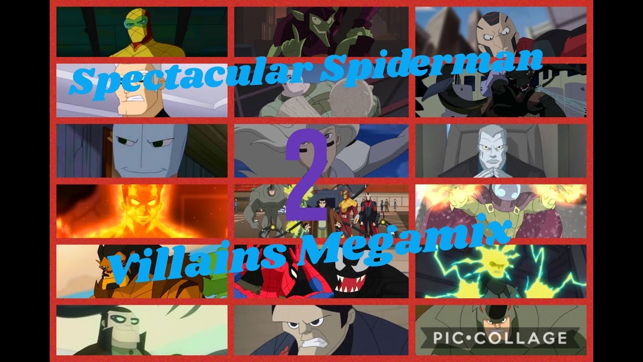 Spectacular Spiderman Villains Megamix (Part 2)