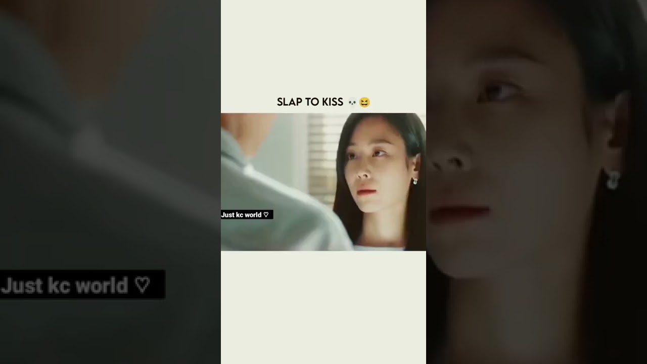 Slap to kiss 😘 drama-why her #kdrama #kdramaedit #whyher
