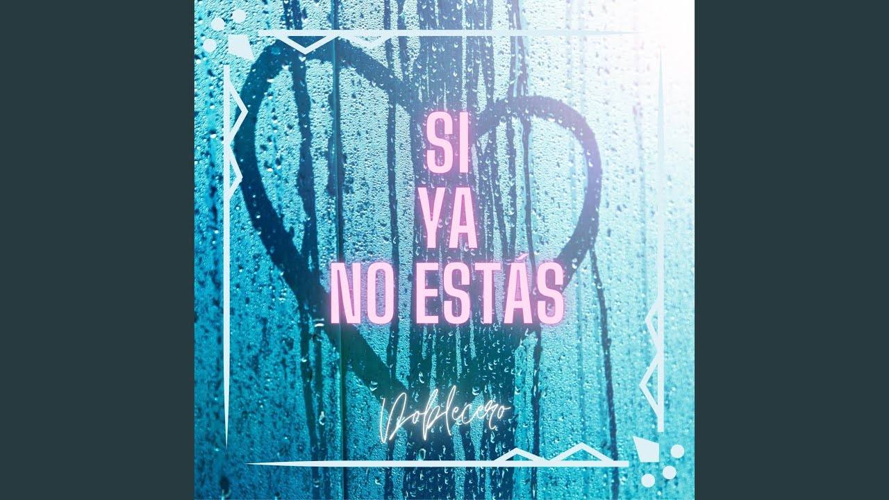 Si Ya No Estás