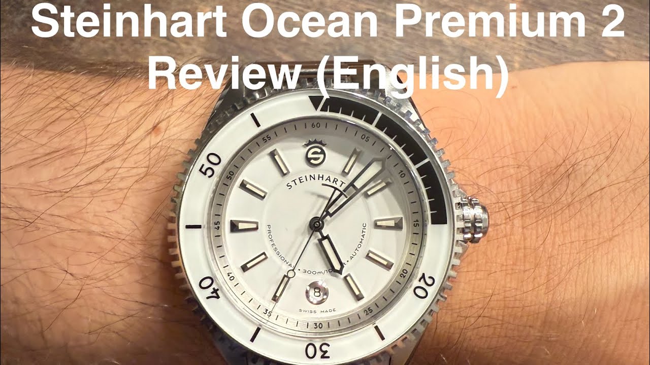 Steinhart Ocean Premium 2 Review (English)
