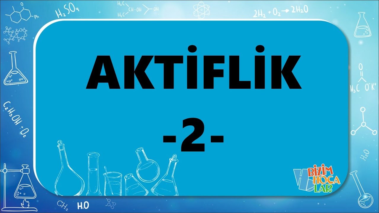 Kimya ve Elektrik 4 - Aktiflik 2 - 12. Sınıf - AYT