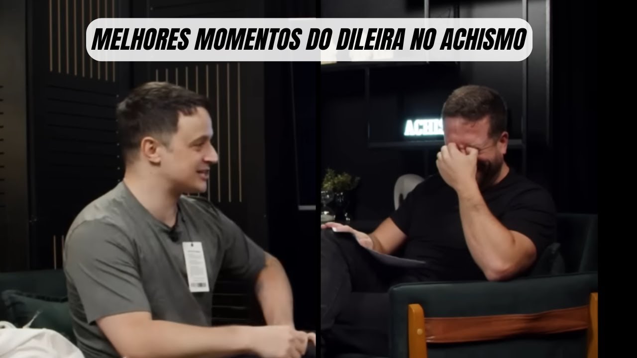 MELHORES MOMENTOS DO *DILEIRA* NO ACHISMO