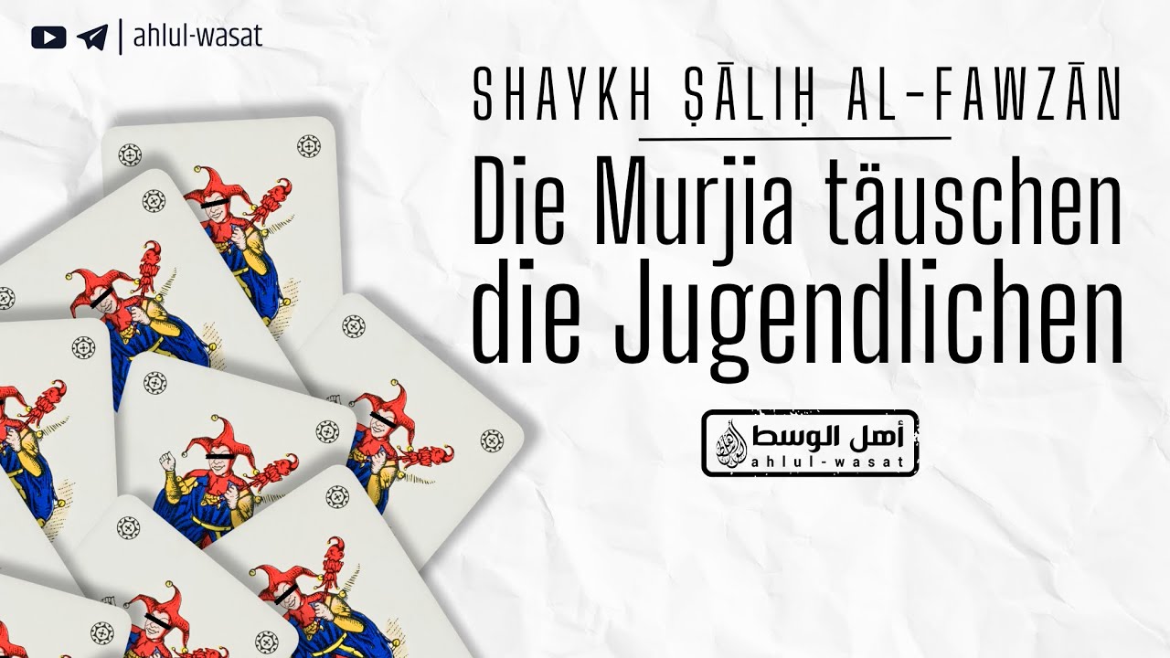 Die Murjia täuschen die Jugendlichen | Shaykh Salih al-Fawzan