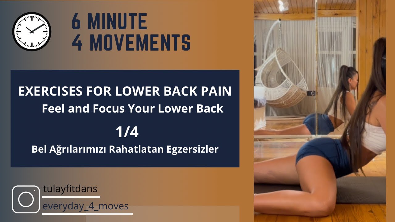 6 MIN EXERCISES FOR LOWER BACK PAIN | Bel Ağrılarımızı Rahatlatan Egzersizler | tulayfitdans
