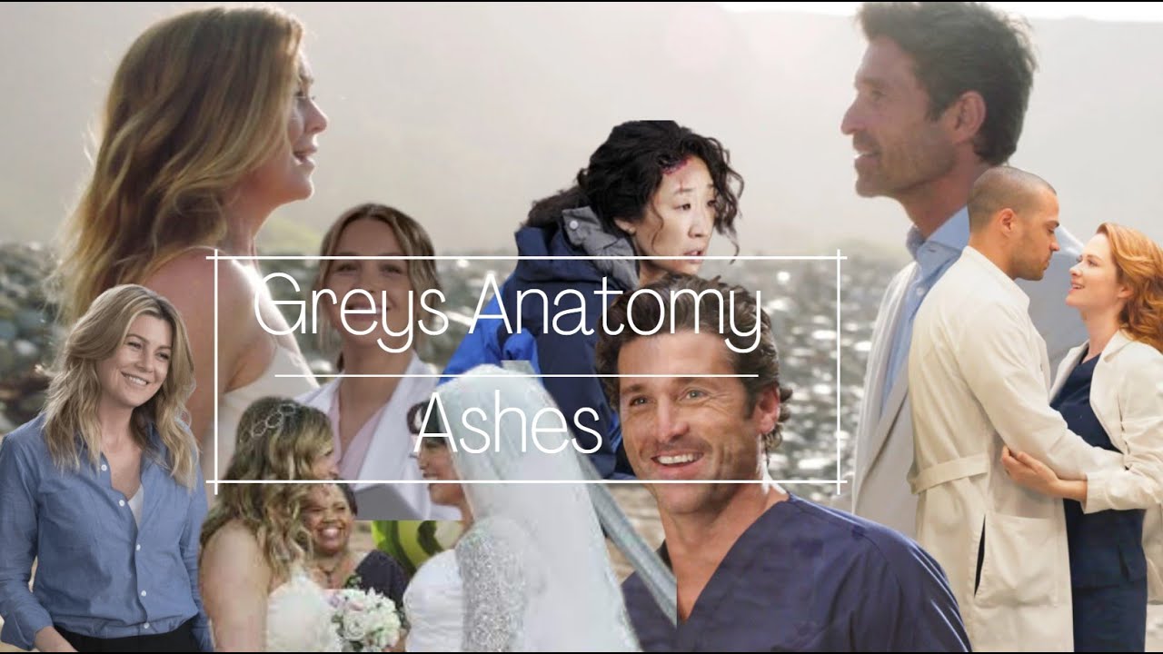 Greys Anatomy || Ashes