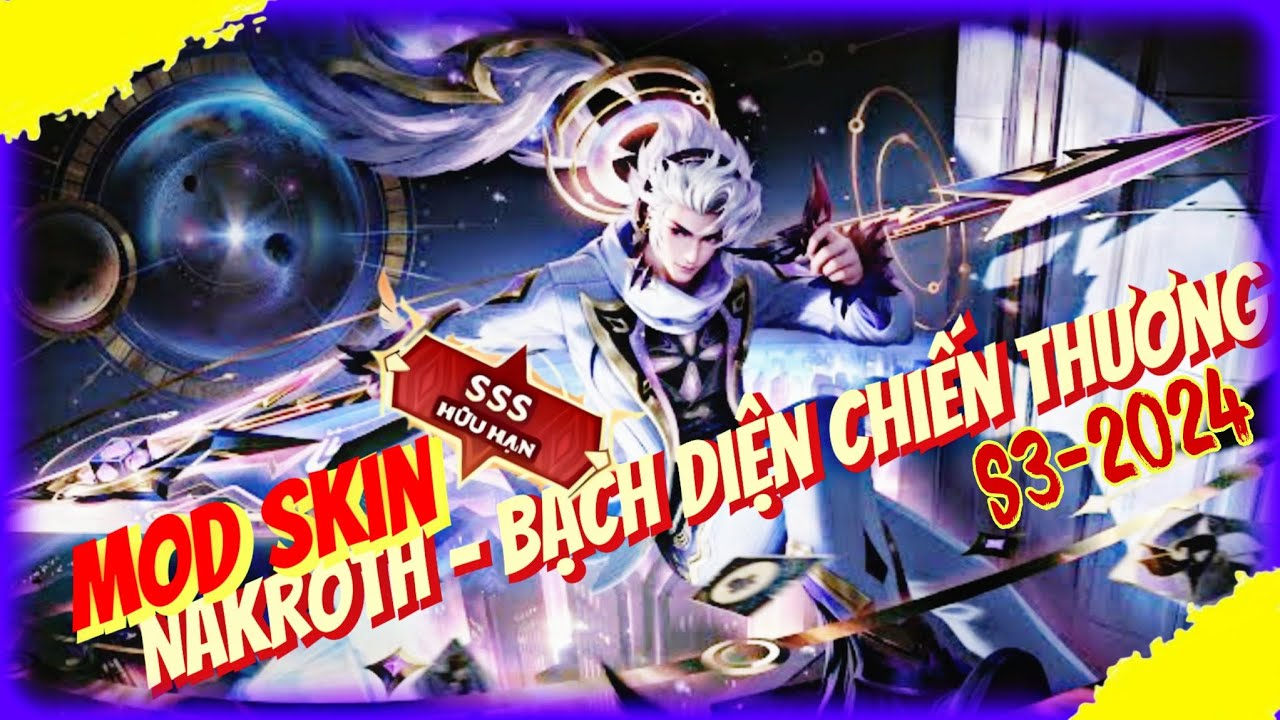 Mod Skin Nakroth Bạch Diện Chiến Thương Full Hiệu Ứng Mới Nhất Li&ecirc;n Qu&acirc;n M&ugrave;a 3 S3-2024 | 14/07/2024