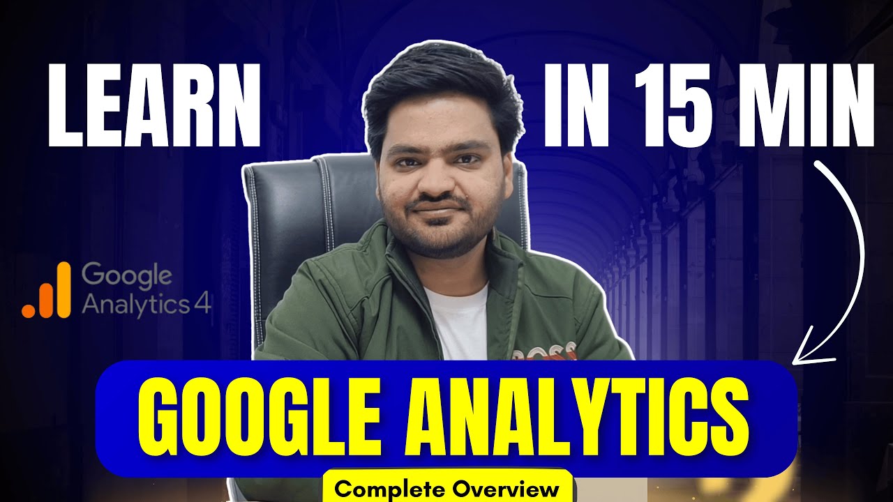 Google Analytics 4 (GA4) 2025 For Beginners &ndash; Learn Everything You NEED To KNOW in 15 Minutes #72