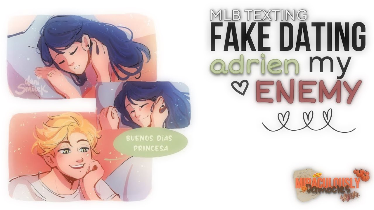Fake Dating Adrien My ENEMY?! 🖤 || ONESHOT || Miraculous Texting Stories