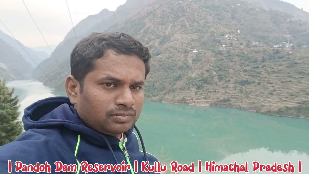 | Pandoh Dam Reservoir | Kullu Road | Himachal Pradesh |
