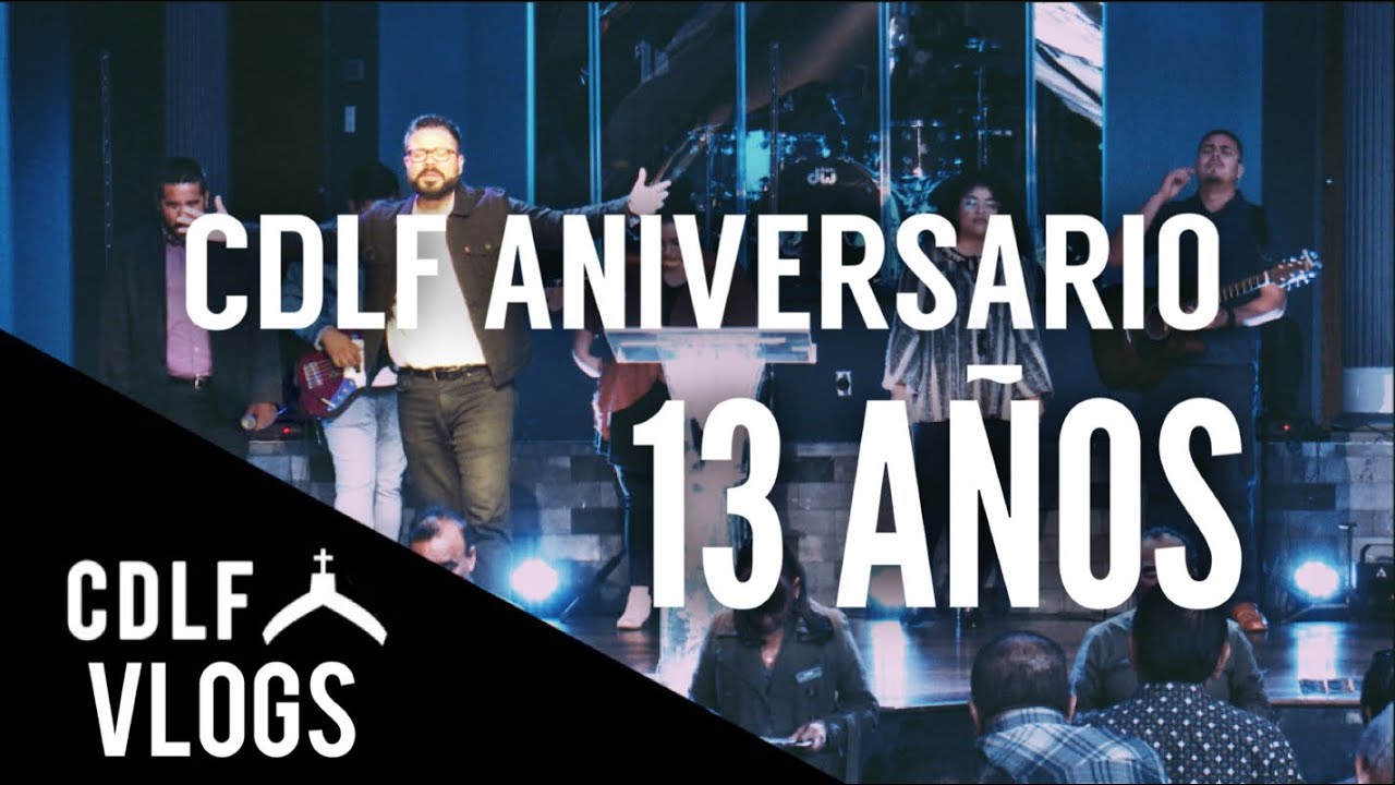 CDLF Vlog 009 - 13 Aniversario