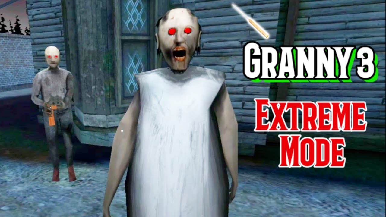 Granny 3 In Extreme Mode