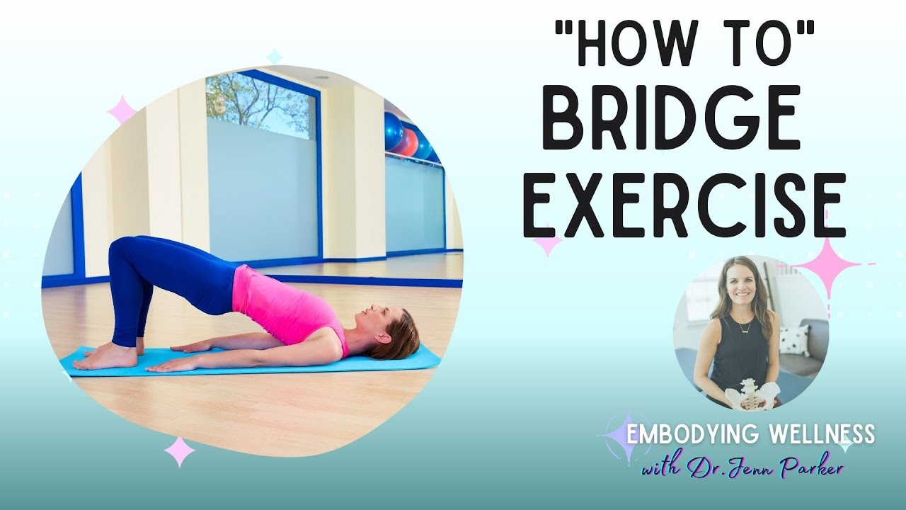 Bridge Exercise 