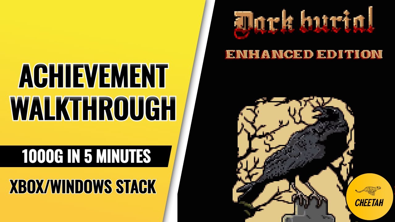 Dark Burial: Enhanced Edition - Achievement Walkthrough (1000G IN 5 MINUTES) Xbox/Windows Stack