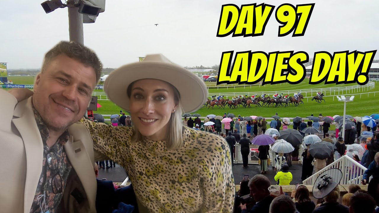 DAY 97: BEHIND THE SCENES AT THE GRAND NATIONAL! #grandnational #ladiesday #racing