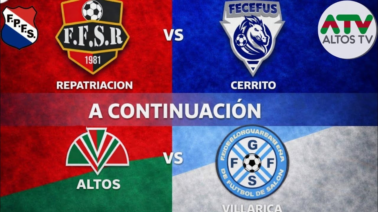 ALTOS VS VILLARRICA Y REPATRIACI&Oacute;N VS CERRITO, 55&deg; CAMPEONATO NACIONAL DE FUTBOL DE SALON