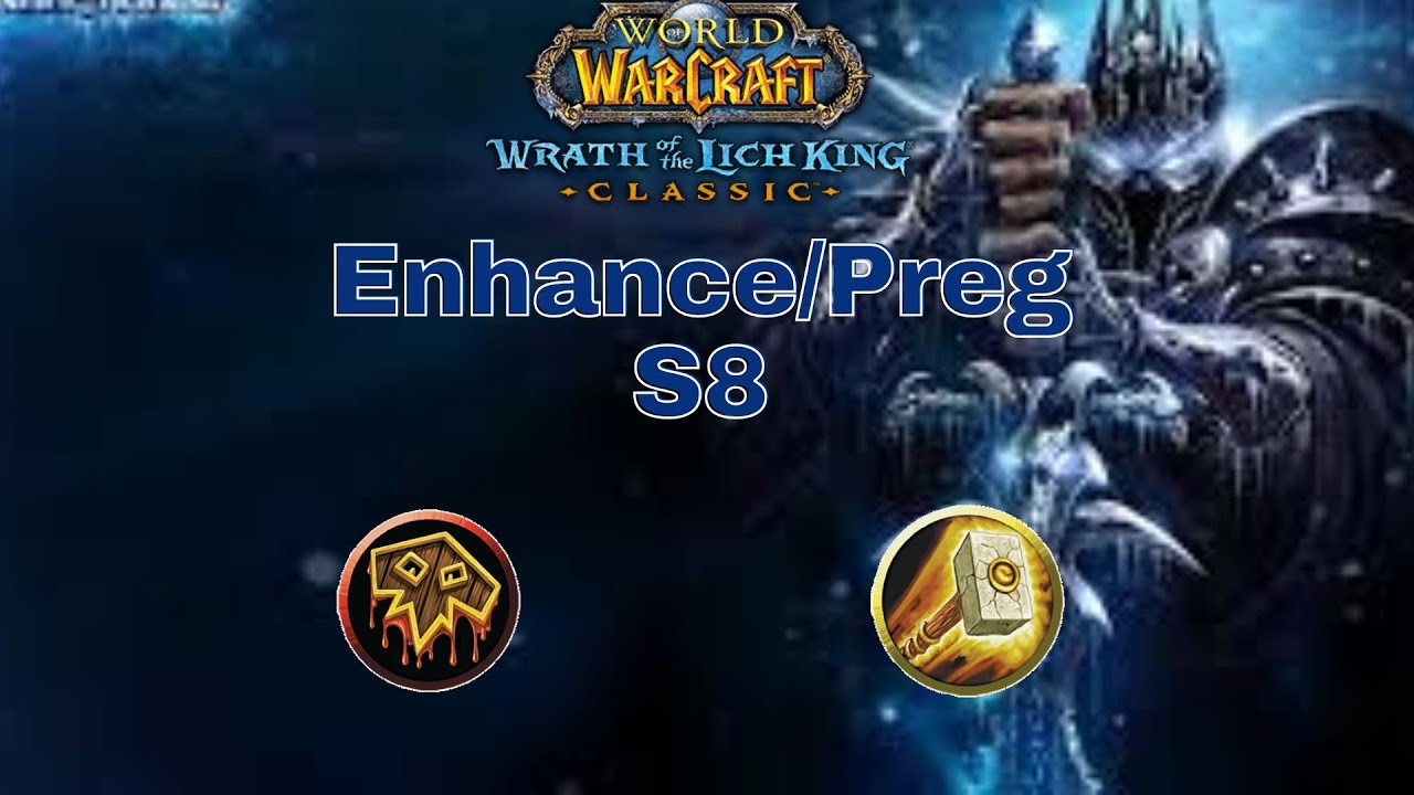 Enhance/Preg WotLK S8 2s Arena