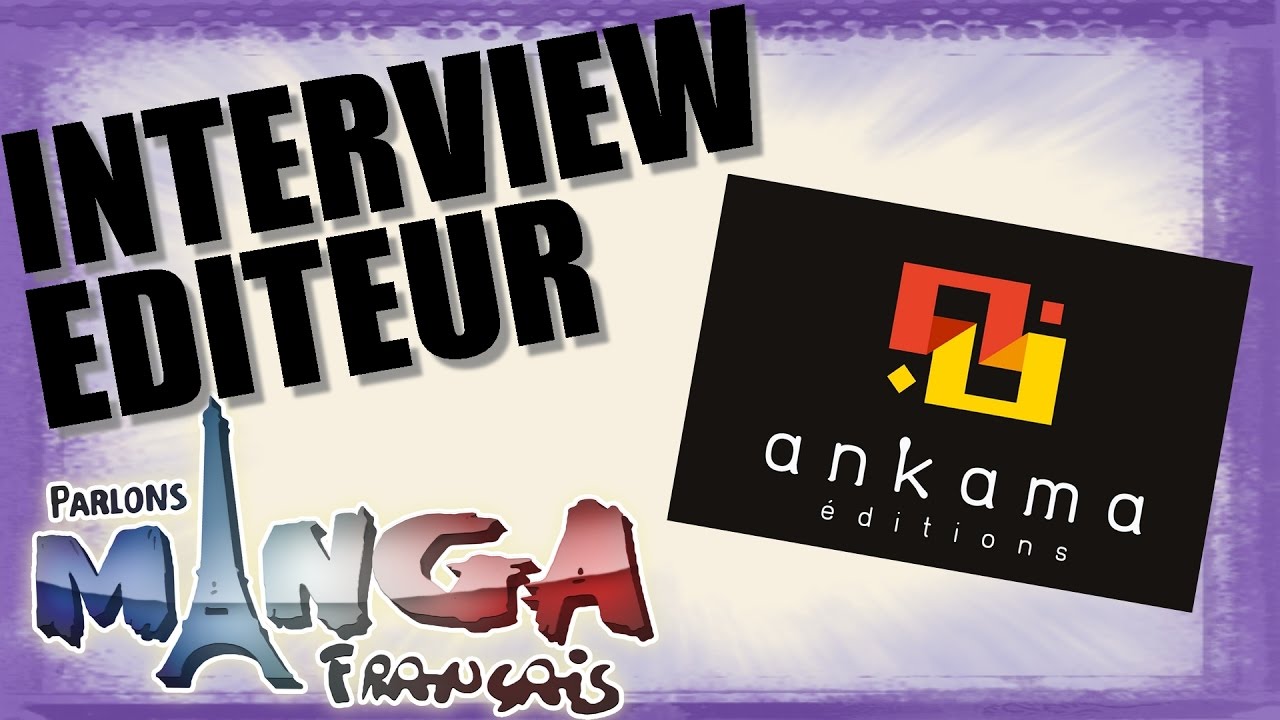 ANKAMA éditions - C'est la création qui nous intéresse !