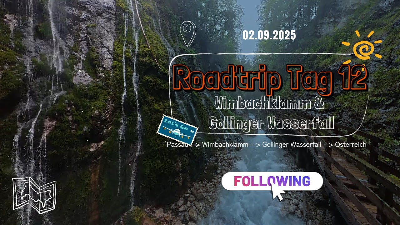 Sommer Roadtrip 2025 Tag 12 - Wimbachklamm & Gollinger Wasserfall #dachzeltwoody #klamm #wandern