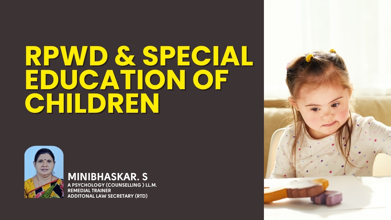 RPWD & Special Education of Children | Minibhaskar S