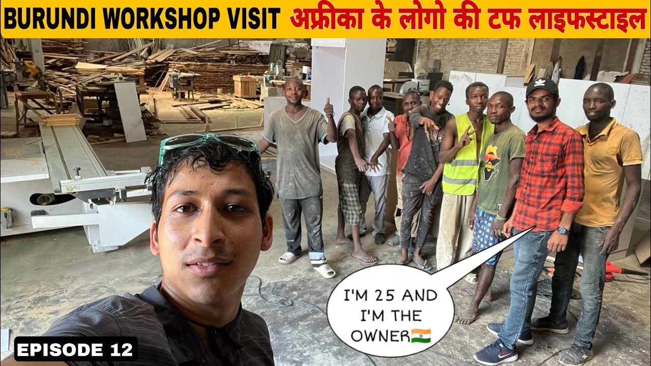 Burundi workshop visit || Meet 25 years old Young (INDIAN 🇮🇳 BUSINESS MAN from Gujrat) 🌍