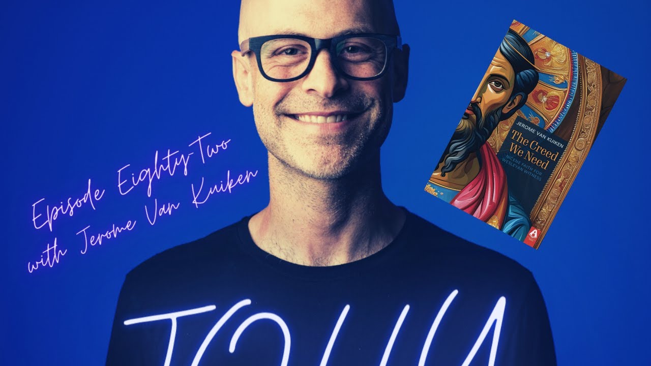 The Creed We Need: A Conversation with Jerome Van Kuiken (Ep 82 of the pod)