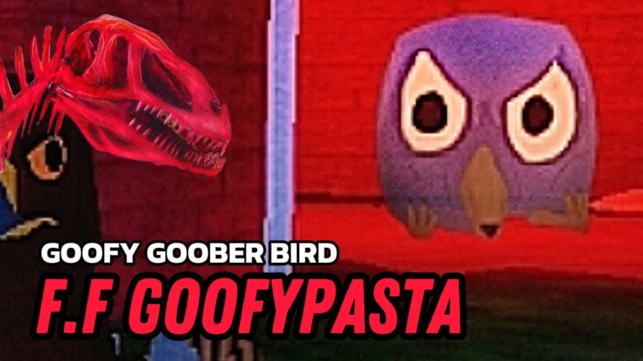 The goofy goober bird (Feather Family Roblox GOOFYPASTA)