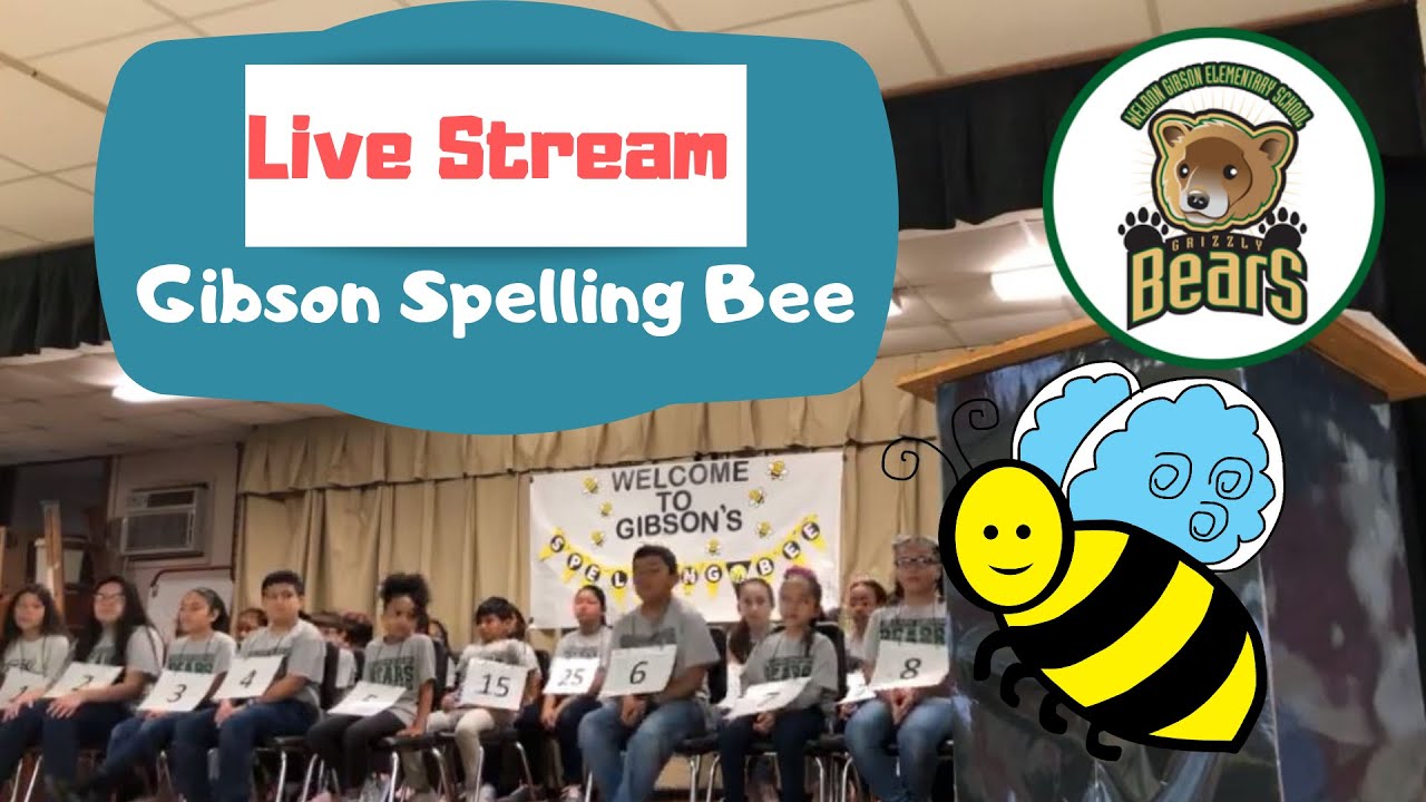 Gibson Spelling Bee