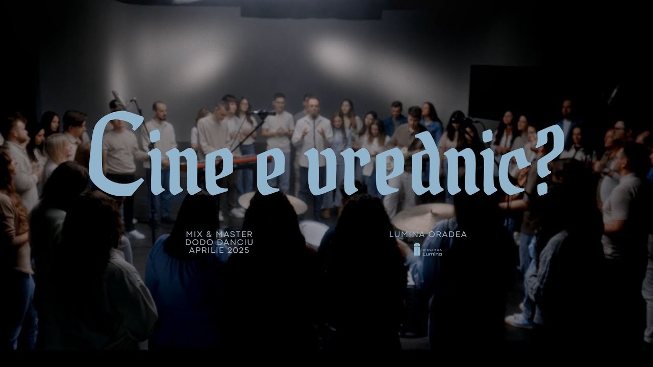 Cine e vrednic? | Who Else | Lumina Oradea