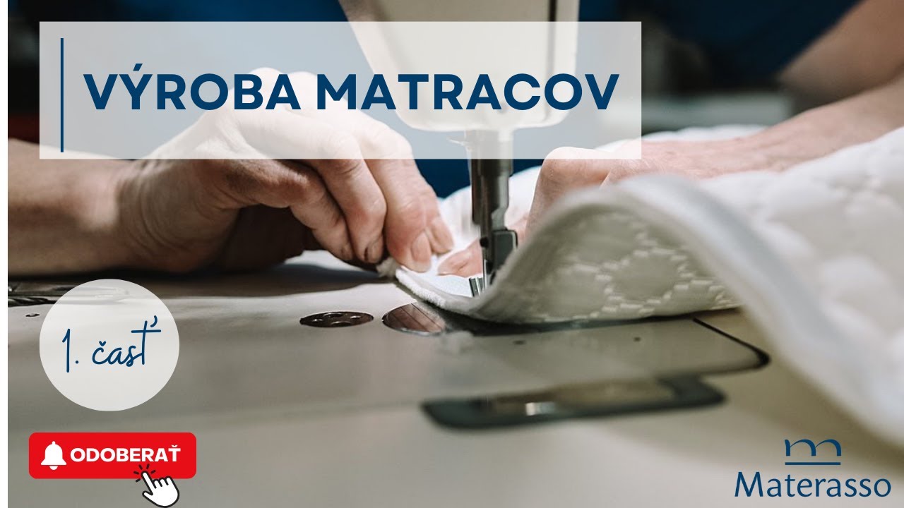 Ako prebieha výroba matracov Materasso?