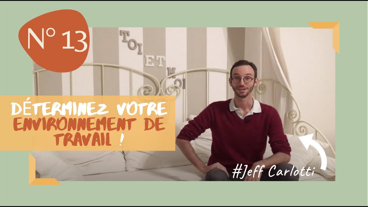 🏝 Comment déterminer votre environnement de travail idéal ? [13/30]