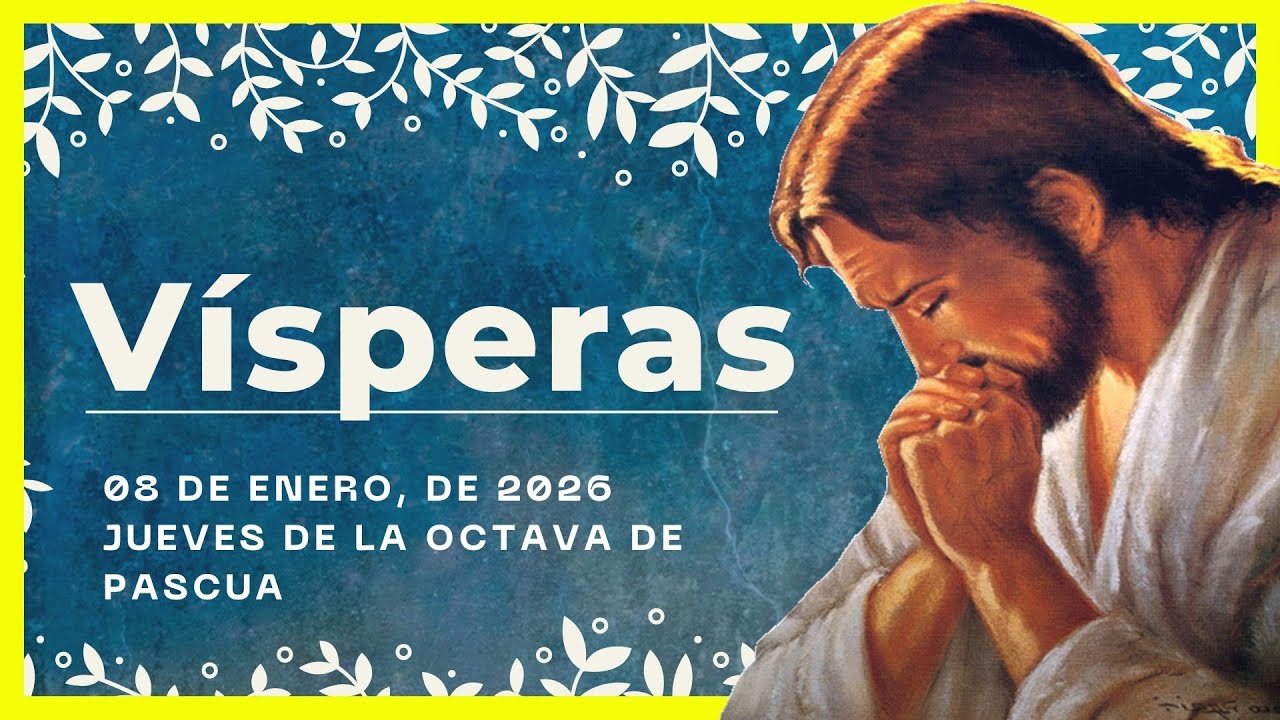 🔥 VISPERAS DEL DIA DE HOY 8 de Enero De 2025 | Oración de la Tarde 🙏 LITURGIA DE LAS HORAS