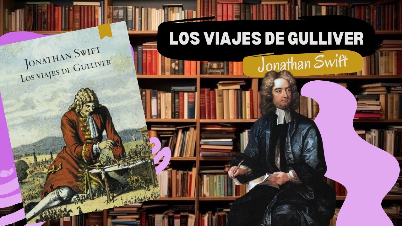 E6 - De Los viajes de Gulliver por Jonathan Swift (o de cómo viajar no siempre te abre la mente)