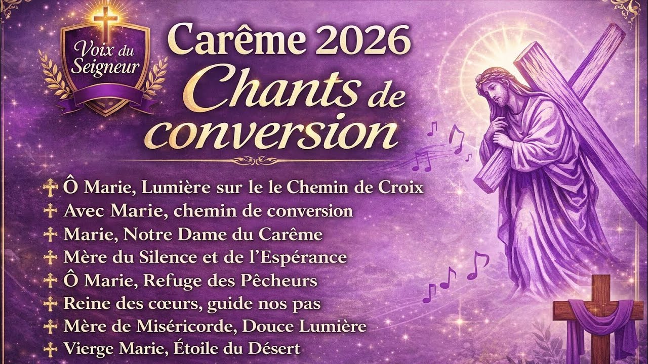✝️🎶Carême 2026 🌿 Les Plus Beaux Chants de Conversion | #conversion #carême 